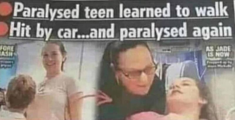 headline: paralyzed teen learned to walk. Hit by car...and paralyzed again